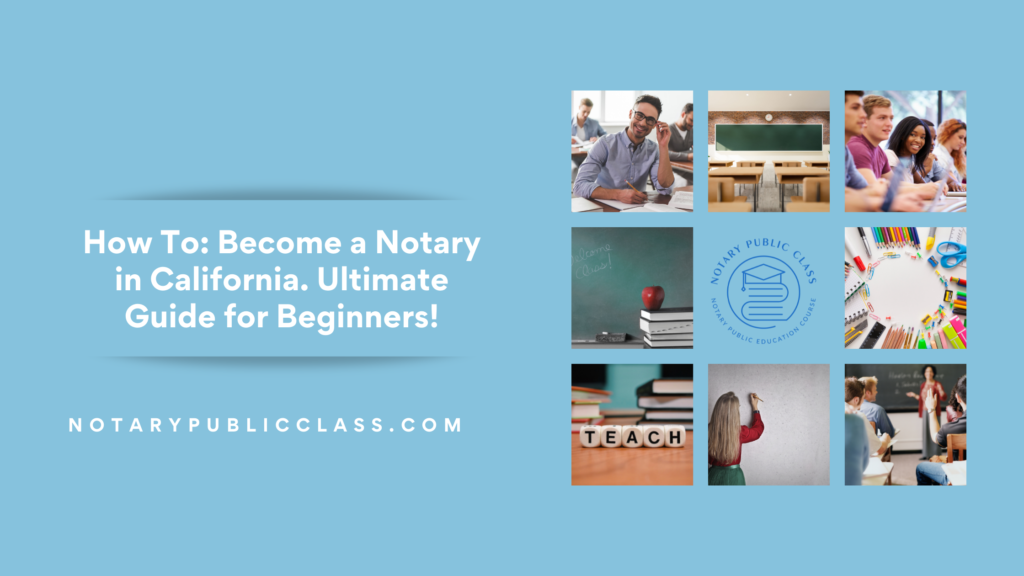a Notary in California Notary Public Class